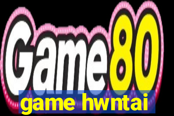 game hwntai